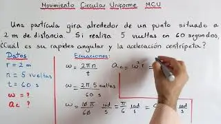 Movimiento Circular Uniforme MCU | Calcular rapidez angular y aceleración centrípeta
