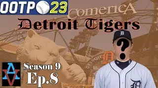 OOTP23: A HERO RETURNS! - Detroit Tigers: Out of the Park Baseball 23