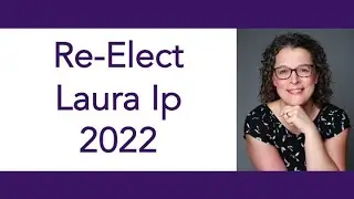 Re-Elect Laura Ip 2022