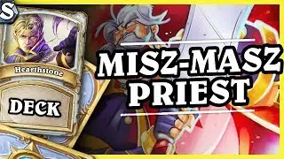 MISZ-MASZ PRIEST - Hearthstone Deck Std (KotFT)