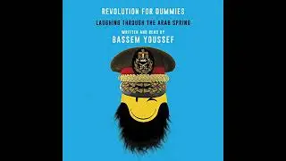 Revolution for Dummies Audiobook by Bassem Youssef