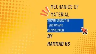 | Engineering Talks About Strain Energy In Tension And Compression | @EngineeringTalksHMD 