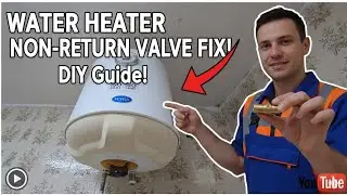 Water Heater Non Return Valve | water Heater Repair | water geyser repair | water geyser leakage