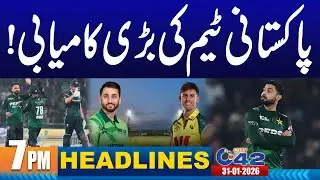 Pakistan Won The Match | Pakistan vs Australia | 7PM News Headlines | 31 January 2026 | City 42