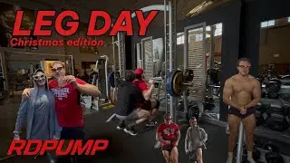 LEG DAY - Christmas edition