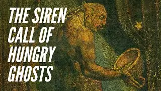 The Siren Call of Hungry Ghosts - Zap Oracle Steamcast #31
