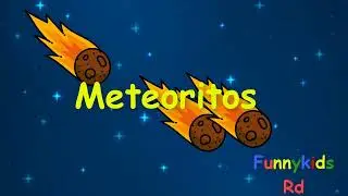Los Meteoritos para Ni&ntilde;os// Videos educativos