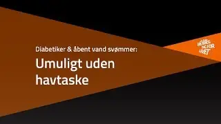 Diabetiker & &Aring;bent vand Sv&oslash;mmer. Umuligt uden havtaske