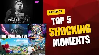 &ldquo;New Mario Movie, DQ7, Fire Emblem: FW, MM Starforce Legacy & Remembering Charlie Kirk&rdquo; [RTPE21]