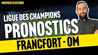 Pronostic Francfort OM &ndash; Pronos Ligue des Champions du mercredi 26 octobre 2022