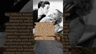 Ray Milland Jean Arthur Charm Meets Spark in Classic Hollywood #movie #hollywood  #historyfacts