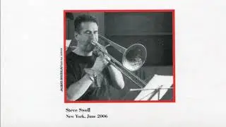 Steve Swell's Fire Into Music~'For Grachan'