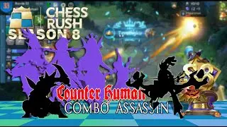 CHESS RUSH S8 | COMBO ASSASSIN OCEANBORN | COUNTER HUMAN SORCERER, OLYMPIAN, SUMMONER !!!