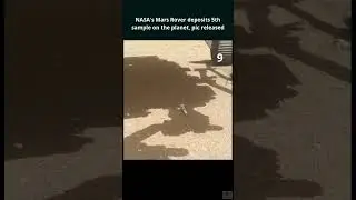 NASA's Mars Rover deposits 5th sample on the planet, pic released