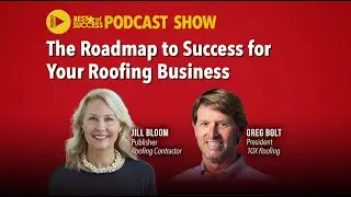 The Roadmap to Success for Your Roofing Business