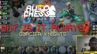 Auto Chess Mobile Gameplay // Humav/Glacier/Knight Build