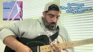 Latterman - The Biggest Sausage Party Ever (Guitar Cover)