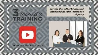 Service Tip: Account Rounding In Your Insurance Agency