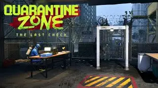 Survivor or Infected? | Quarantine Zone: The Last Check Demo Gameplay