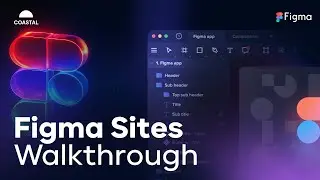 Figma Sites - First Impressions & Tutorial