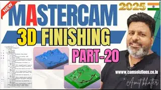 Mastercam 2025: Step‑by‑Step 3D Finishing Toolpath Tutorial