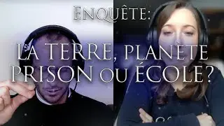 425-ENQU&Ecirc;TE:(A VOIR!) LA TERRE, PLAN&Egrave;TE PRISON OU &Eacute;COLE??? - Investigation Centre Recherche OSOL