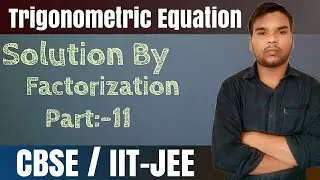 Trigonometry Equation/ Part 11 /By Abhishek Sir/Origin Mathematics/ jee( main+Adv.)