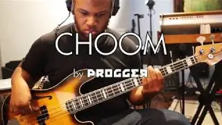 Choom by Progger