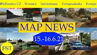 LS19 MAP NEWS 15.-16.6.21 JZD Vidhostice CZ, Wosnice, Sarutomasa, Tornanadaska Komjati LS19 Maps