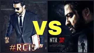 RC15 VS NTR 30 Motion Poster Rowdy status tamil