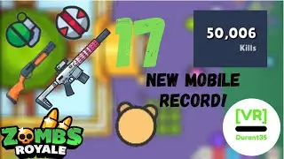 50k Kills AND New Mobile Record in ONE Game | [VR] Durant35