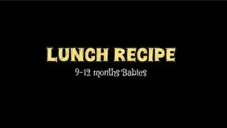 Lunch recipe for babies 👶 |#youtube #baby 