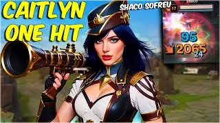 ESSA CAITLYN DEU TANTO DANO QUE O SHACO SOFREU AO VIVO