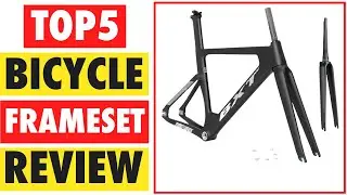 Top 5 Best Bicycle Frameset In 2025 | Carbon Bicycle Frame