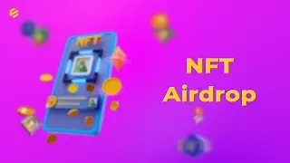 Tap Into This Insane NFT Airdrop - You Won't Believe What Happens Next!