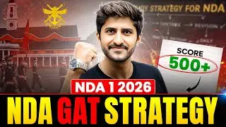 NDA GAT Complete Strategy | General Ability Test Full Explanation | NDA Exam