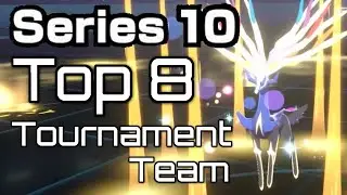 Series 10 Top 8 Tournament Team! VGC 2021 Pokemon Sword and Shield Competitive Doubles Wifi Battle
