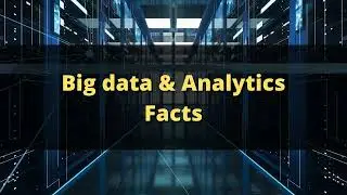 Big data & Analytics Facts