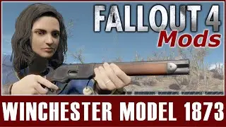 Fallout 4 Mods - Winchester Model 1873