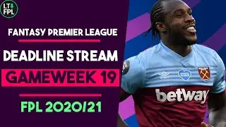 FPL DEADLINE STREAM | Gameweek 19 | BENCH BOOST TIME! | Fantasy Premier League Tips 2020/2121