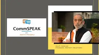 Dilip Cherian in conversation with Amith Prabhu #CommSPEAK