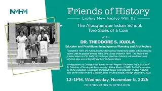 The Albuquerque Indian School: Two Sides of a Coin