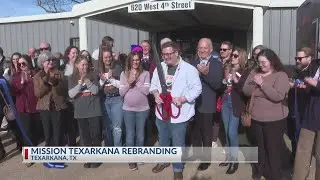 Mission Texarkana holds ribbon cutting for rebranding