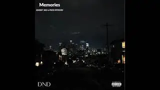 Memories (Feat James Isles) (Prod RPprods)
