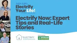Electrify Now: Expert Tips and Real-Life Stories | Electrify Boroondara Expo 2024