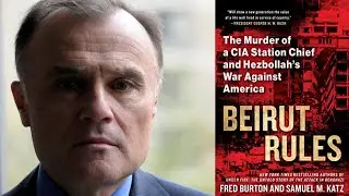 Fred Burton | BEIRUT RULES
