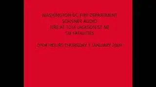 WASHINGTON DC FIRE DEPT HOUSE FIRE 1014 JACKSON ST NE 1 JANUARY 2009