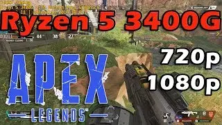 Ryzen 5 3400G: Apex Legends 720p or 1080p? - Low Settings Gameplay Test