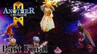 Another Crusade - Part Final - Boss Goddess Celes, God Maham, & Unified God Males