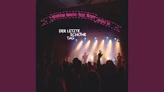 Der letzte schöne Tag